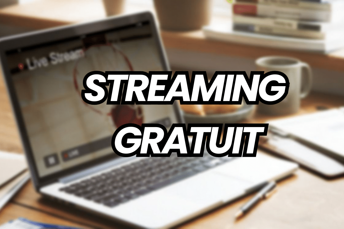 Streaming gratuit