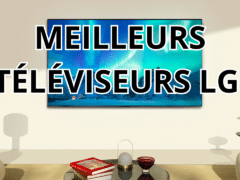 Meilleurs téléviseurs LG