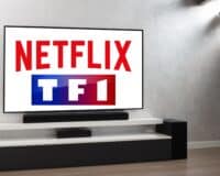 Netflix proposera tout le catalogue TF1, voici les programmes qui vous attendent