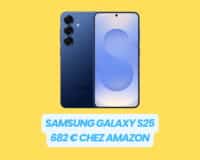 Galaxy S25 soldes