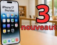 iPhone 17 Pro Max : trois raisons qui font que ce sera le meilleur smartphone de la gamme