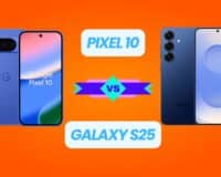 Pixel 10 vs Galaxy 25