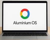 Oubliez Windows 11 : Google prépare Aluminium OS, son système Android pour PC
