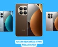 Xiaomi Redmi Note 15 Pro, 15 Pro 5G et Redmi Note 15 Pro+ 5G pas chers : où les acheter au meilleur prix ?