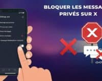 Comment bloquer les messages privés sur X (ex-Twitter)