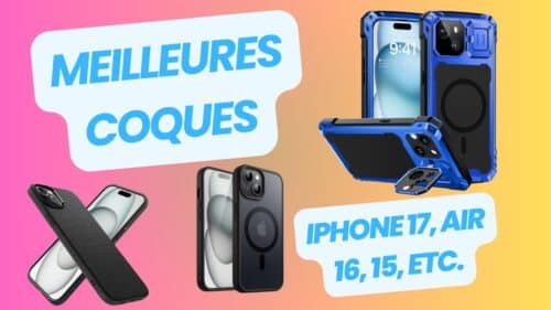 Meilleure coque iPhone en septembre 2026 : quelle protection acheter ?
