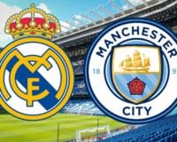 Real Madrid – Manchester City streaming : chaîne TV, heure et comment voir le match en direct