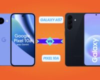Galaxy A57 ou Pixel 10a
